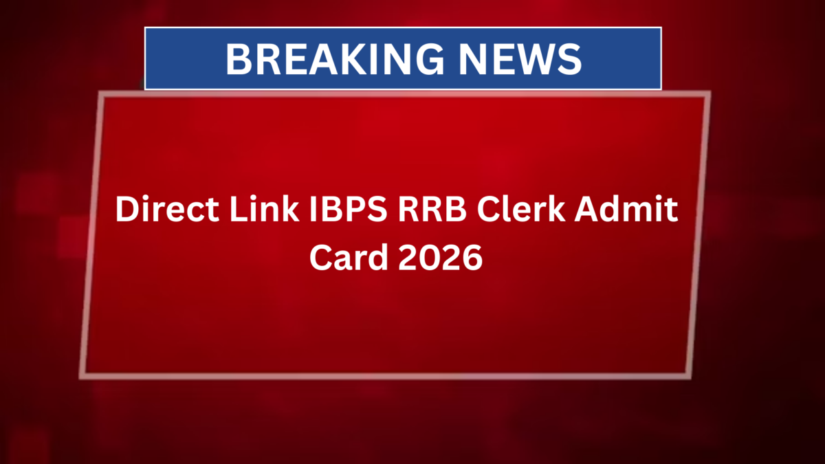 Direct Link IBPS RRB Clerk Admit Card