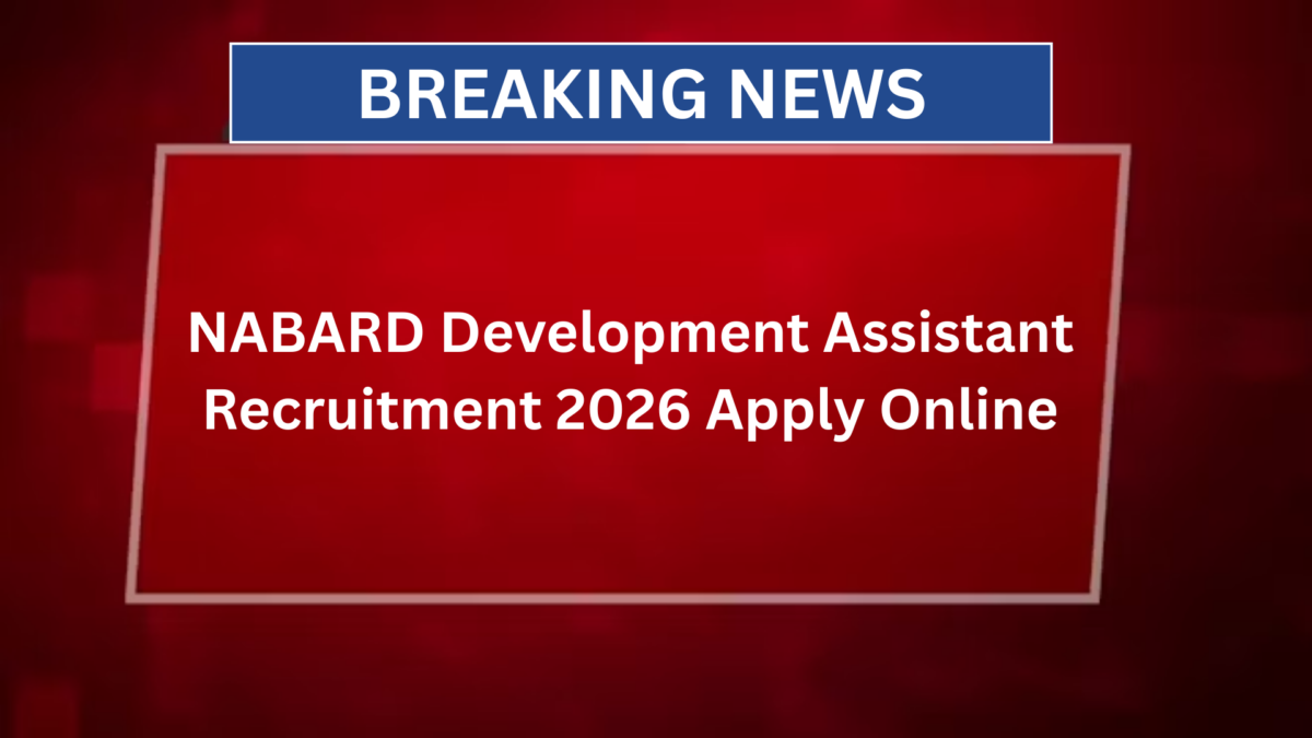 NABARD Development Assistant Recruitment 2026