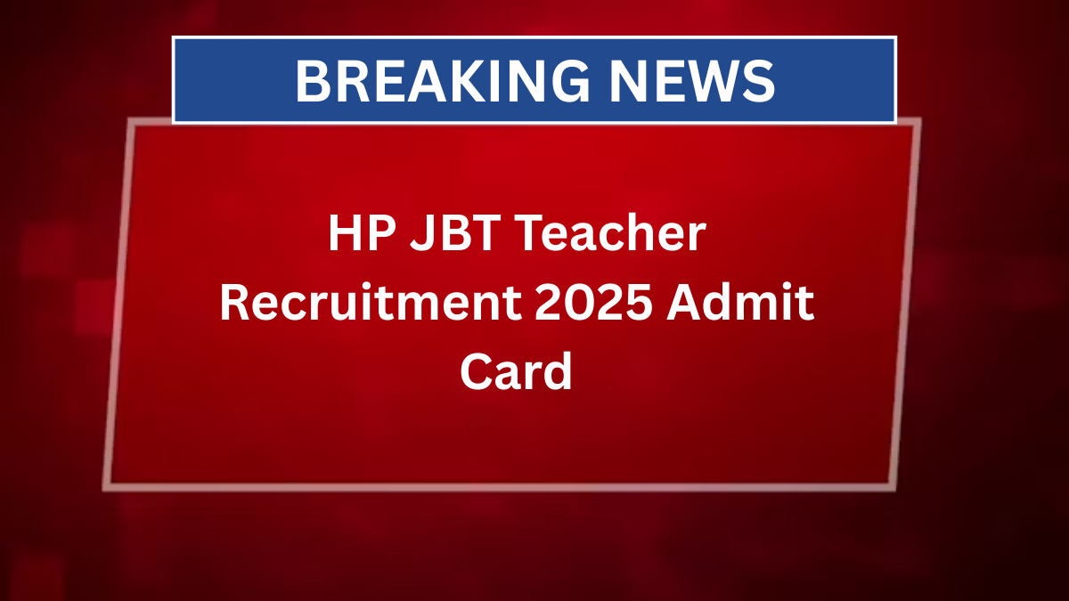 HP JBT Teacher Admit Card 2026