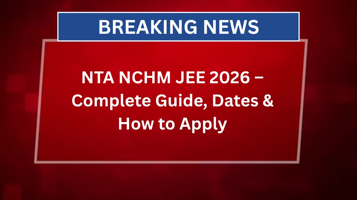 NTA NCHM JEE 2026