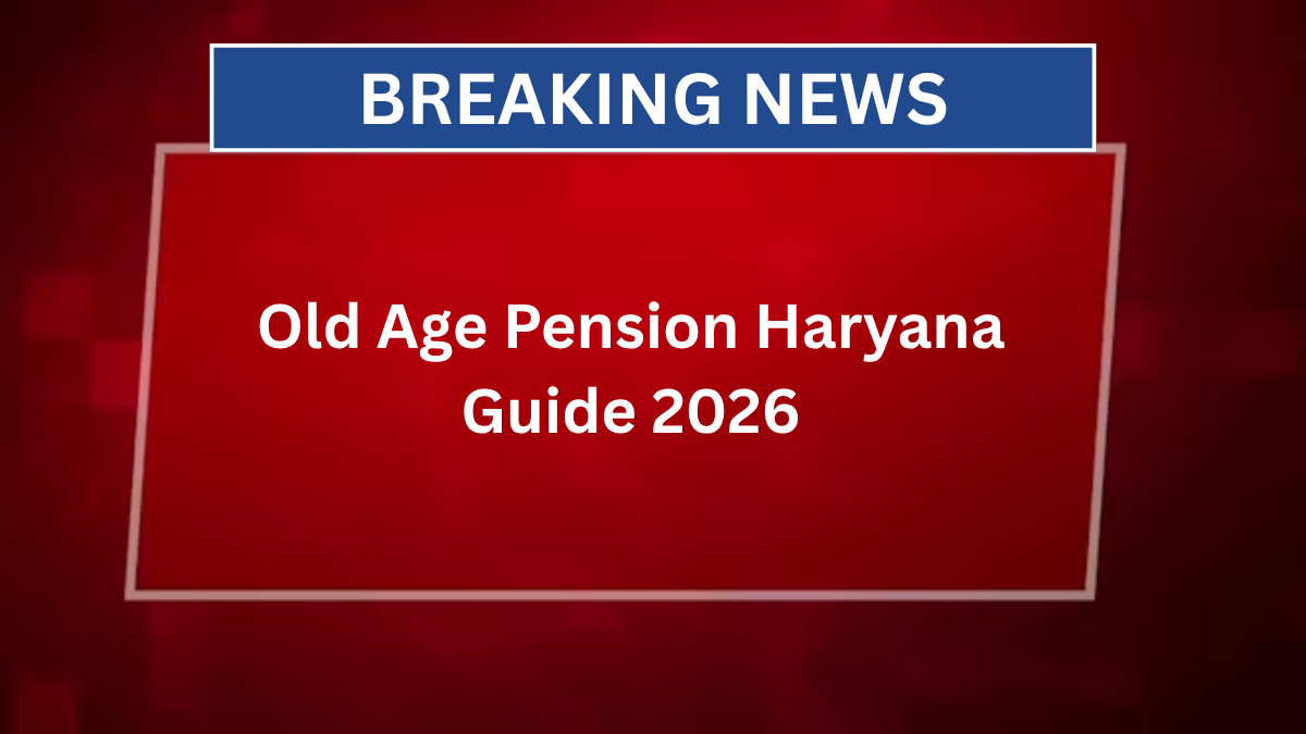 Old Age Pension Haryana