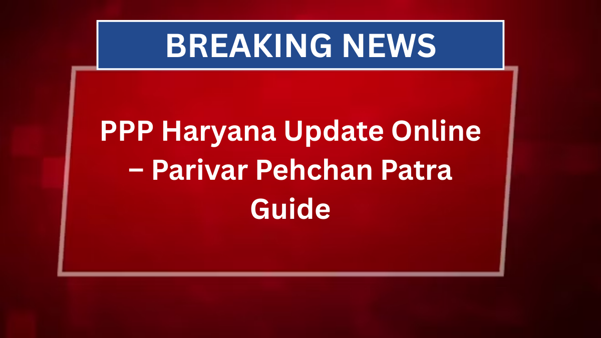 PPP Haryana update