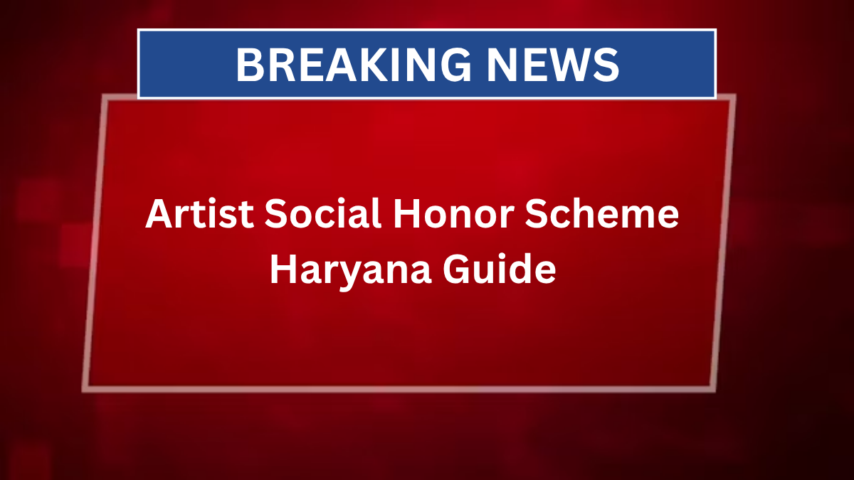 Artist Social Honor Scheme Haryana Guide